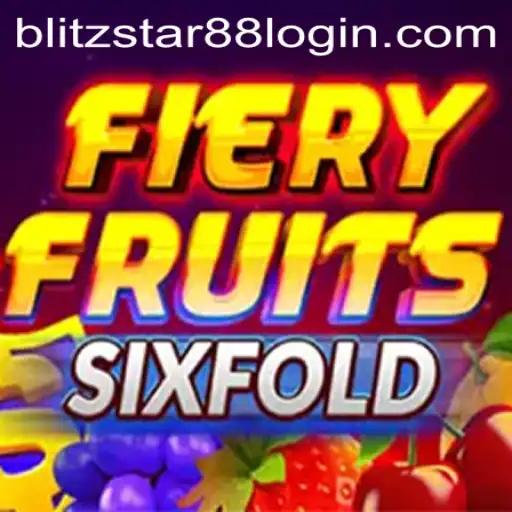 FieryFruitsSixFold and the Rise of Blitzstar88.Casino in the Gaming World