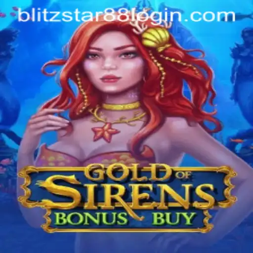 Exploring GoldofSirensBonusBuy: A Dive into Blitzstar88.Casino's Latest Gaming Marvel